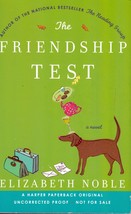 [Advance Uncorrected Proof] The Friendship Test by Elizabeth Noble / 2005 Fict.. - £4.62 GBP