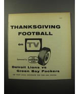 1955 General Tires Ad - Thanksgiving Football Detroit Lions vs Green Bay... - £14.61 GBP