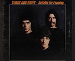 Three Dog Night, &quot;Suitable for Framing&quot; - Vinyl LP Record Three Dog Night - £5.52 GBP