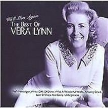 Vera Lynn : Best of Vera Lynn: We&#39;ll Meet Again CD (2004) Pre-Owned - £11.95 GBP