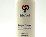 ColorProof SuperSheer Clean Conditioner 100% Vegan 8.5 oz - $17.05