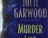 Murder List: A Novel by Julie Garwood / 2005 Paperback Thriller - $1.13