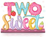 Donut Two Sweet Letter Sign Wooden Table Centerpieces 2St Donut Party De... - £18.22 GBP