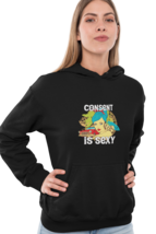 Consent Is Sexy Womens Hoodie - £39.22 GBP
