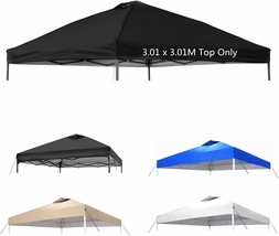 10X10 Canopy Replacement Top Cover,Pop Up Canopy Tent Top, 301*301Cm） - £54.92 GBP