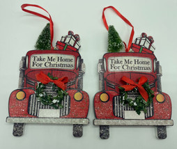 Lot Of Two Kurt Adler Red truck Christmas Ornaments Take Me Home For Christmas - £8.81 GBP