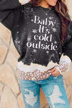 Black Baby It&#39;s Cold Outside Leopard Print Crewneck Sweatshirt - £22.51 GBP