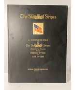 COMPLETE FILE OF THE STARS AND STRIPES PRINTED IN FRANCE, 1918 - 1919, V... - $232.65