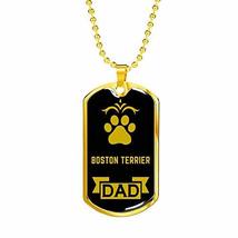 Dog Lover Gift Boston Terrier Dad Dog Necklace Stainless Steel or 18k Gold Dog T - £36.47 GBP