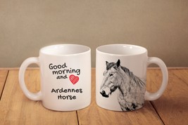 Ardennes horse - mug with a horse and description:&quot;Good morning and love... - £11.72 GBP