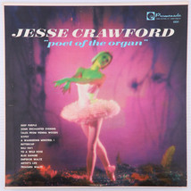 Jesse Crawford – Poet Of The Organ - 12&quot; LP Compilation Vinyl Record 2233 - $4.99