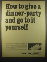 1965 Salton Hotray Ad - How to give a dinner-party and go to it yourself - £14.50 GBP
