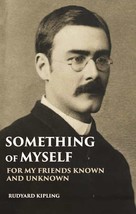 Something Of Myself: For My Friends Known And Unknown [Hardcover] - £24.20 GBP