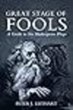 Great Stage of Fools: A Guide to Six Shakespeare Plays - £18.57 GBP