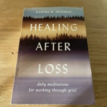 Healing after Loss: Daily Meditations for Working Through Grief - $3.60