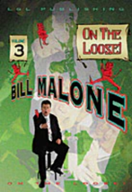Malone On the Loose Vol 3 by Bill Malone - DVD - £20.97 GBP