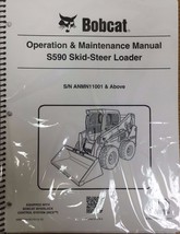 Bobcat S590 Skid Steer Operation &amp; Maintenance Manual Operator/Owners 1 ... - $23.00
