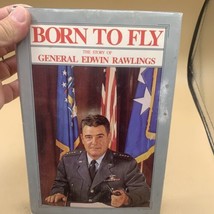 BORN TO FLY STORY GEN EDWIN RAWLINGS USAF STATED FE 1987 SIGNED HC/DJ - £46.70 GBP