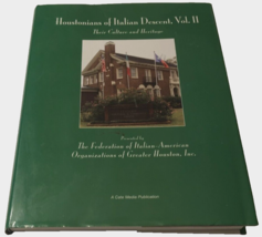 $95 Houstonians Italian Descent Culture Heritage Vol. 2 Genealogy Hardcover - £85.83 GBP