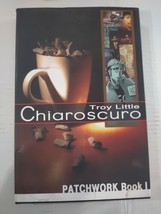 Chairoscuro Graphic Novel by Troy Little HB 2007 Patchwork Book 1 First ... - €9,44 EUR