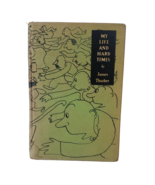 My Life and Hard Times by James Thurber Hardback 1933 Illustrated 7th Pr... - $72.94