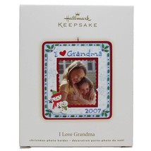 Hallmark I Love Grandma 2007 Keepsake Ornament QXG6199 - £12.06 GBP