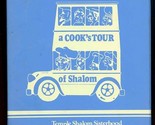 A Cook&#39;s Tour Cookbook Temple Shalom Sisterhood Dallas Texas 1978 - $37.62