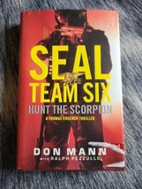 A Thomas Crocker Thriller Ser.: SEAL Team Six: Hunt the Scorpion by Don Mann... - £3.94 GBP