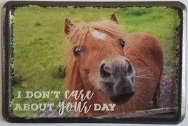 I Don&#39;t Care About Your Day Metal Fridge Magnet - £4.71 GBP