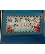 CHRISTMAS DECORATION Snowman Picture My Best Friends Are Flakes - $8.90