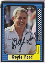 Doyle Ford (d. 2019) Signed Autographed 1991 Maxx NASCAR Card - $12.99