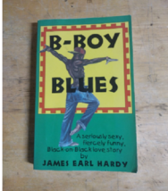 B-Boy Blues: A Seriously Sexy, Fiercely Funny, Black-On-Black Love Story - $18.00