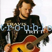 T-R-O-U-B-L-E by Travis Tritt (CD, 1992) - £3.93 GBP