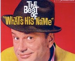 The Best Of What&#39;s His Name - $14.99