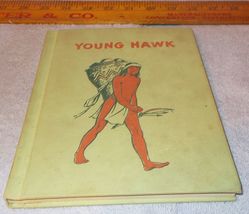Juvenile Reader Book Young Hawk by Edna Chandler HC 1957 Native American Indian - £7.95 GBP