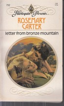 Carter, Rosemary - Letter From Bronze Mountain - Harlequin Presents - # 752 - £1.77 GBP