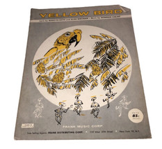 Yellow Bird / No Artist Shown as Featured 1957/58Sheet Music Preowned - £3.08 GBP