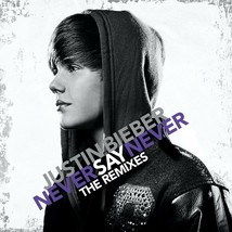Justin Bieber - Never Say Never The Remixes (CD) 2011 NEW - £7.76 GBP
