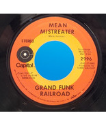 Grand Funk Railroad 45 Mean Mistreater / Mark Say&#39;s Alright NM E12 - €6,59 EUR