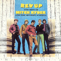 Rev Up - The Best Of Mitch Ryder &amp; The Detroit Wheels [Audio CD] - £7.98 GBP
