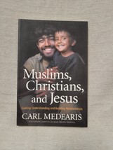 Muslims, Christians, And Jesus - Carl Medearis - £3.10 GBP