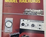 Electrical Handbook for Model Railroads Vol. 1 Paul Mallery Carstens Book - £11.14 GBP