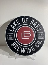 Lake of Bays Brewing Co Round Metal Sign 12 inch diameter Beer Sign Sing... - $24.24