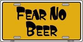 Fear No Beer Novelty Metal License Plate LP-5233 - £15.94 GBP