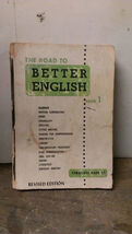 The Road To Better English Book 1 - $9.89