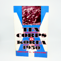 TEN CORPS IN KOREA, 1950 By Shelby L. Stanton PB Great Condition - $9.89