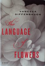 The Language of Flowers: Large Print Edition [Hardcover] Diffenbaugh, Vanessa - £2.35 GBP
