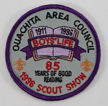 1996 Ouachita Council Boys Life Scout Show 85th Boy Scouts BSA Camp Patch - £9.19 GBP