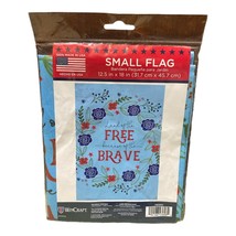 WinCraft Small Garden Flag, 12.5&quot;X 18&quot; Land Of The Free Because Of The Brave - £4.79 GBP