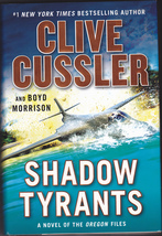 Shadow Tyrants (Oregon Files) by Clive Cussler 2018 Hard Cover Book - Very Good - £1.16 GBP